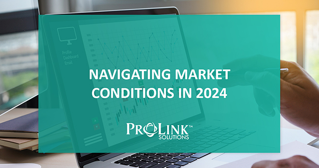 Navigating Market Conditions in 2024